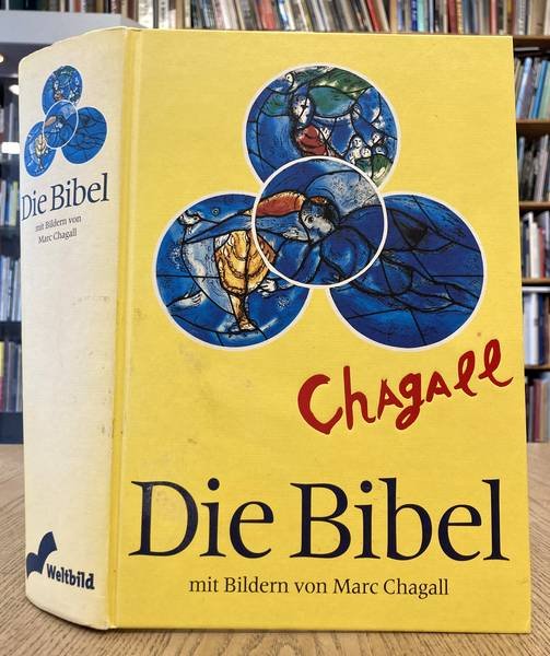CHAGALL, MARC - DIE BIBEL. - Die Heilige Schrift des Alten und Neuen Testamentes. Illustriert mit Bildern von Chagall.