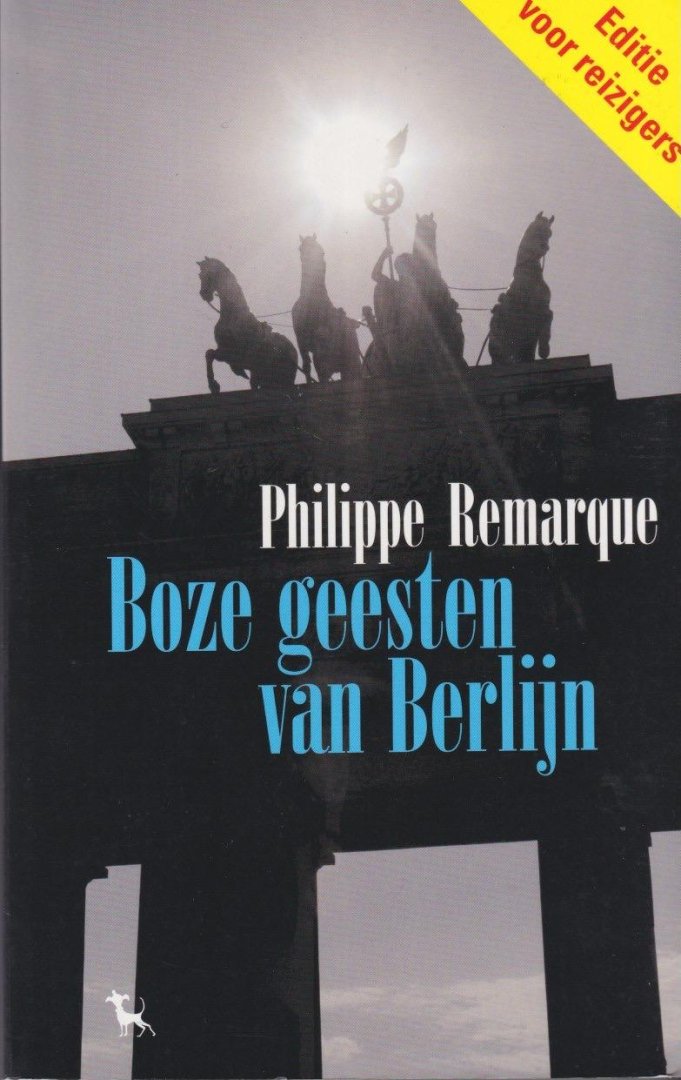 Remarque, Philippe - Boze geesten van Berlijn