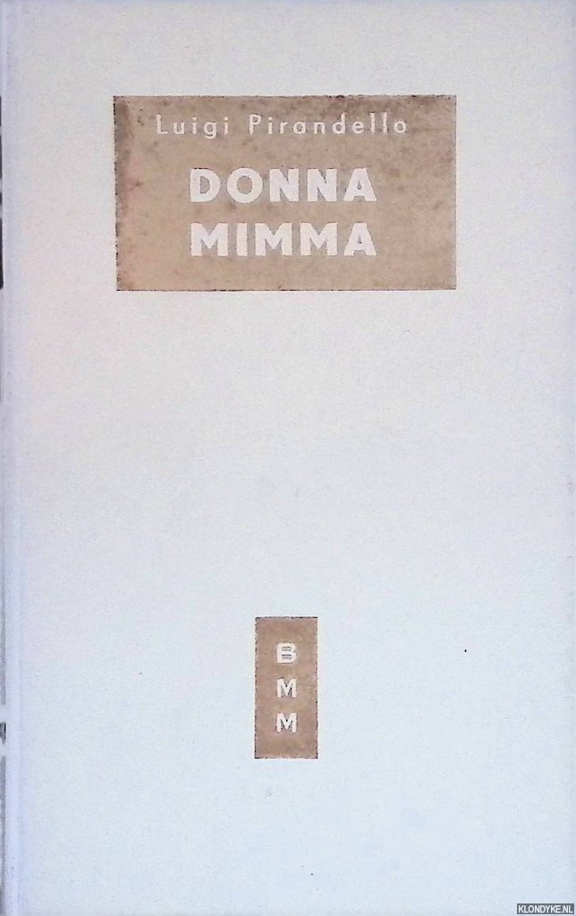 Pirandello, Luigi - Donna Mimma