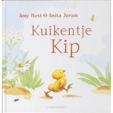 Hest, Amy en Anita Jeram - Kuikentje Kip (3 verhaaltjes)