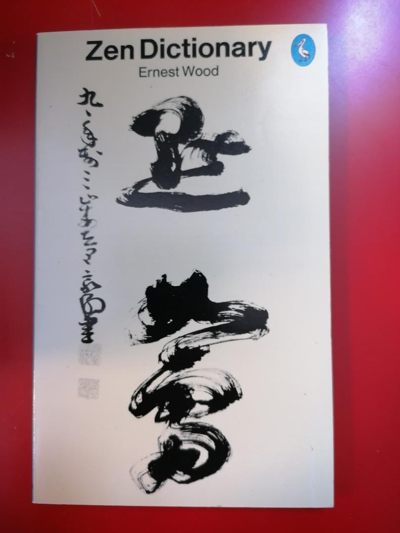 Wood, Ernest - Zen Dictionary