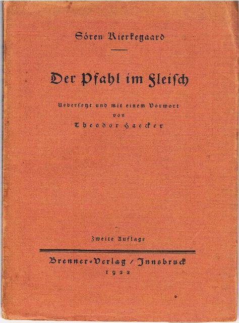 Kierkegaard, Sören - Der pfahl im fleisch