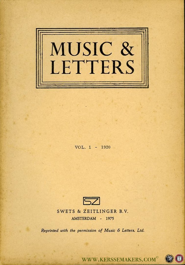 STRANGWAYS, A.H. Fox (Edited by) - Music & Letters. A Quarterly Publication. Volume 1, 1920