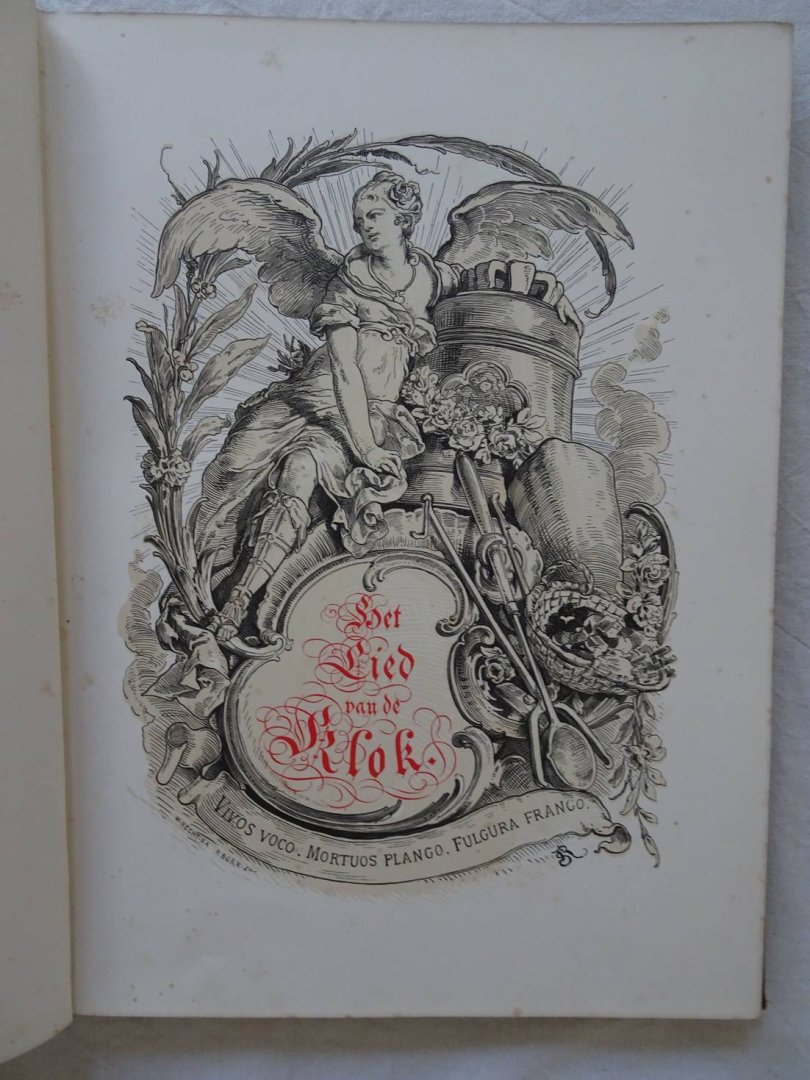 Schiller, Friedrich von. - Het lied van de klok. Geïllustreerd met 32 compositiën van Alexander Liezen Mayer en met 86 ornament-teekeningen van Rudolf Seitz.