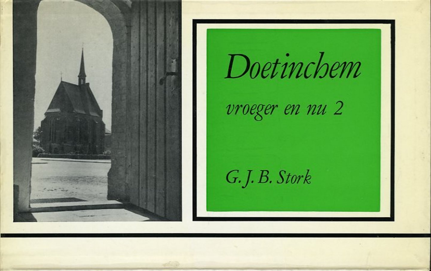 STORK, G. - Doetinchem vroeger en nu deel 2