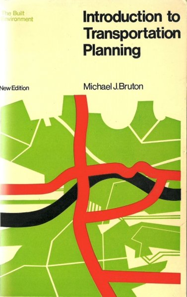 Bruton, Michael J. - Introduction to transportation planning