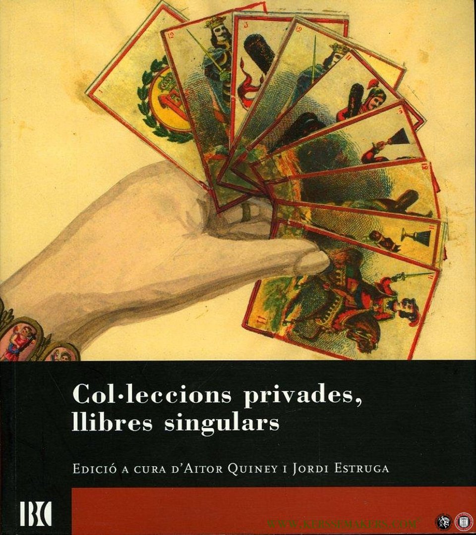 ESTRUGA, Quiny I Jordi - Col.leccions privades llibres singulars.