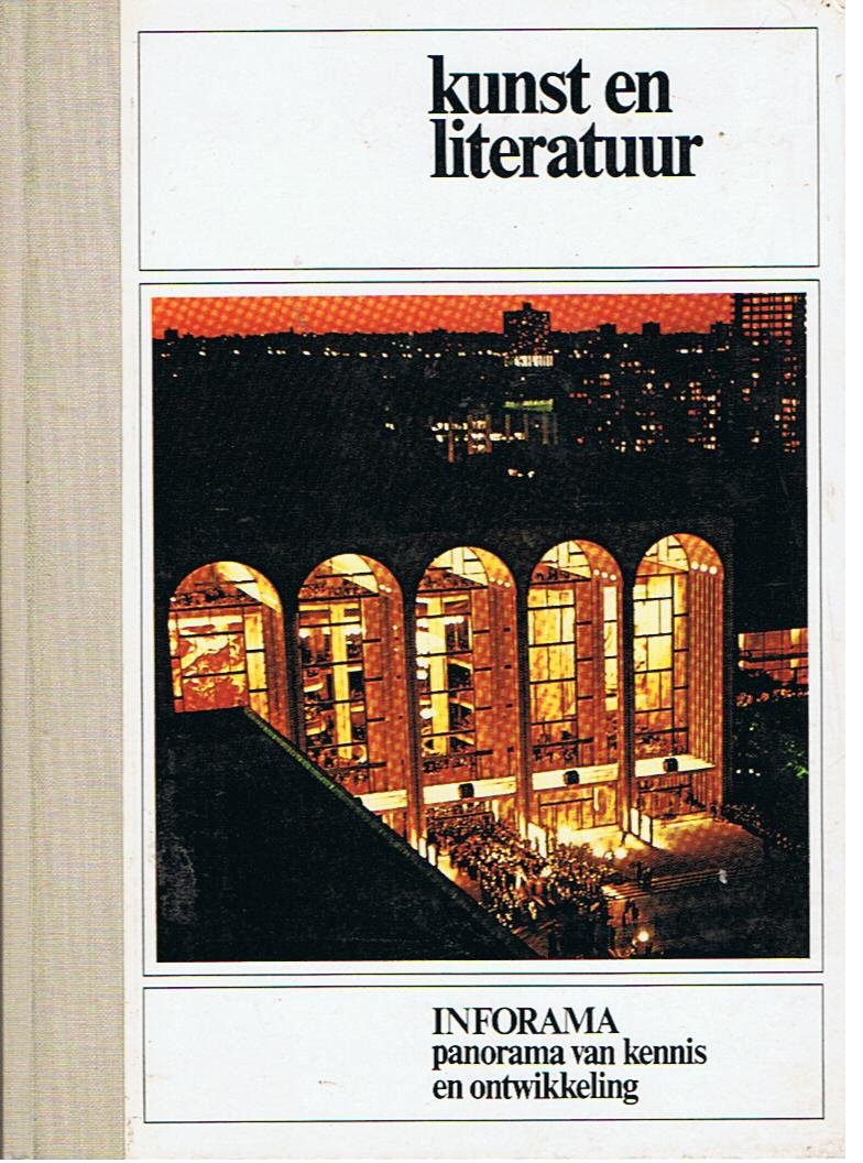 Huxley, Julian (onder redactie van) - Inforama panorama van kennis en ontwikkeling, Kunst en literatuur nummer 11