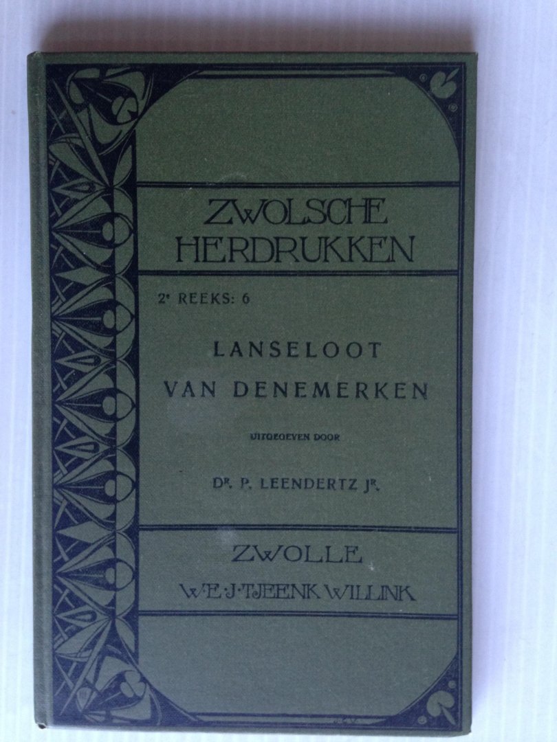  - Lanseloot van Denemarken, Serie Zwolsche herdrukken