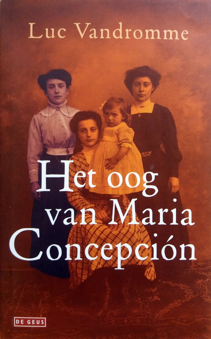 Vandromme, Luc - Het oog van Maria Concepción