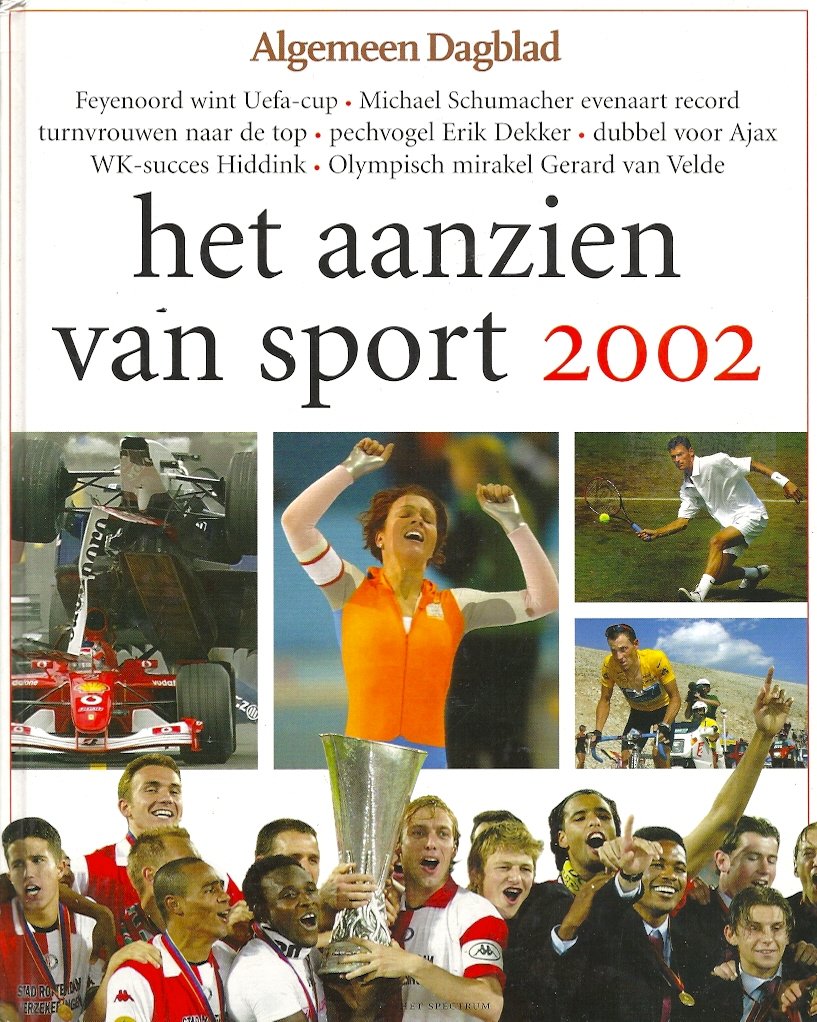 Diverse - Het Aanzien van Sport 2002 -Twaalf maanden sport in beeld
