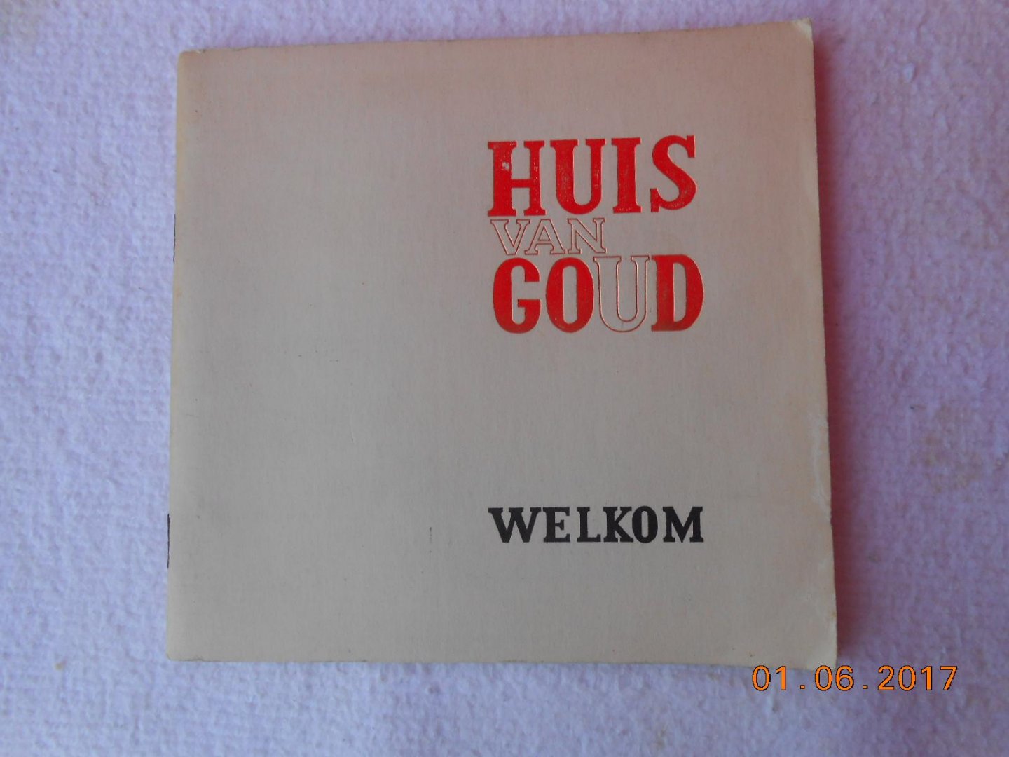  - Het gouden huis  Welkom