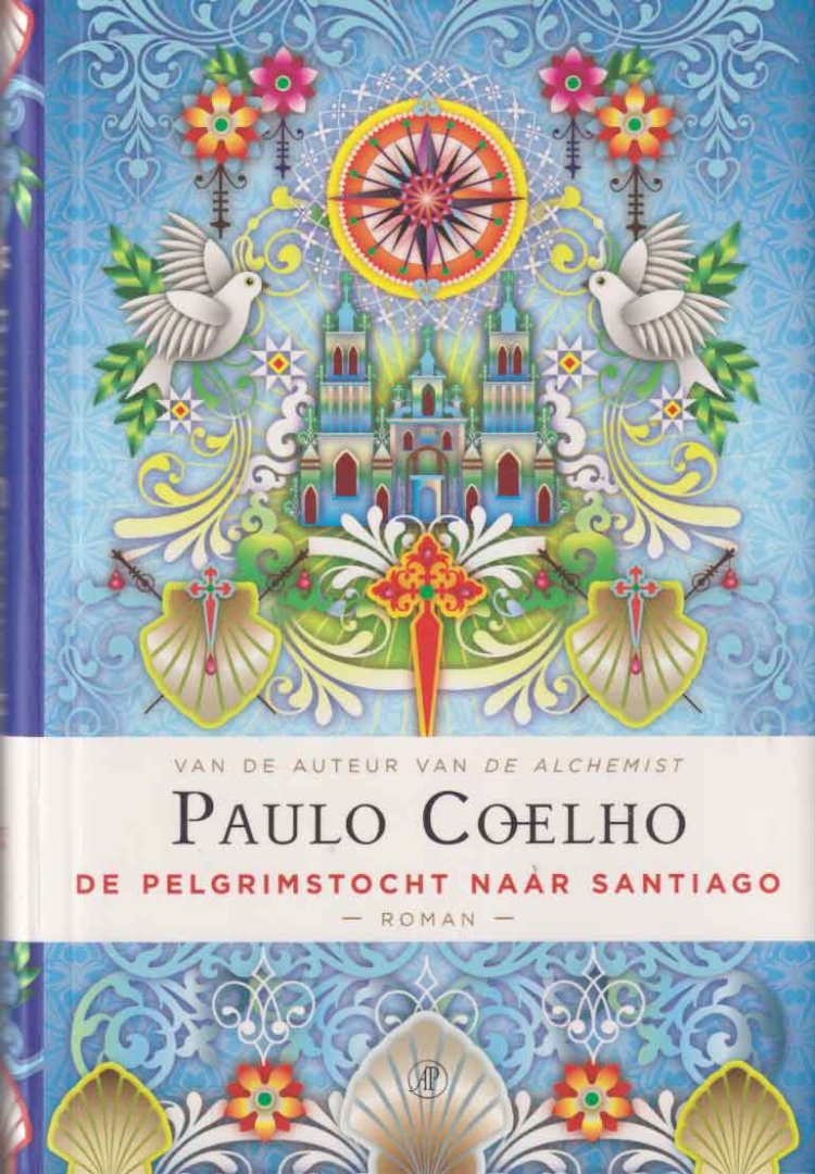 Coelho, Paulo - De pelgrimstocht naar Santiago. Dagboek van een magiër