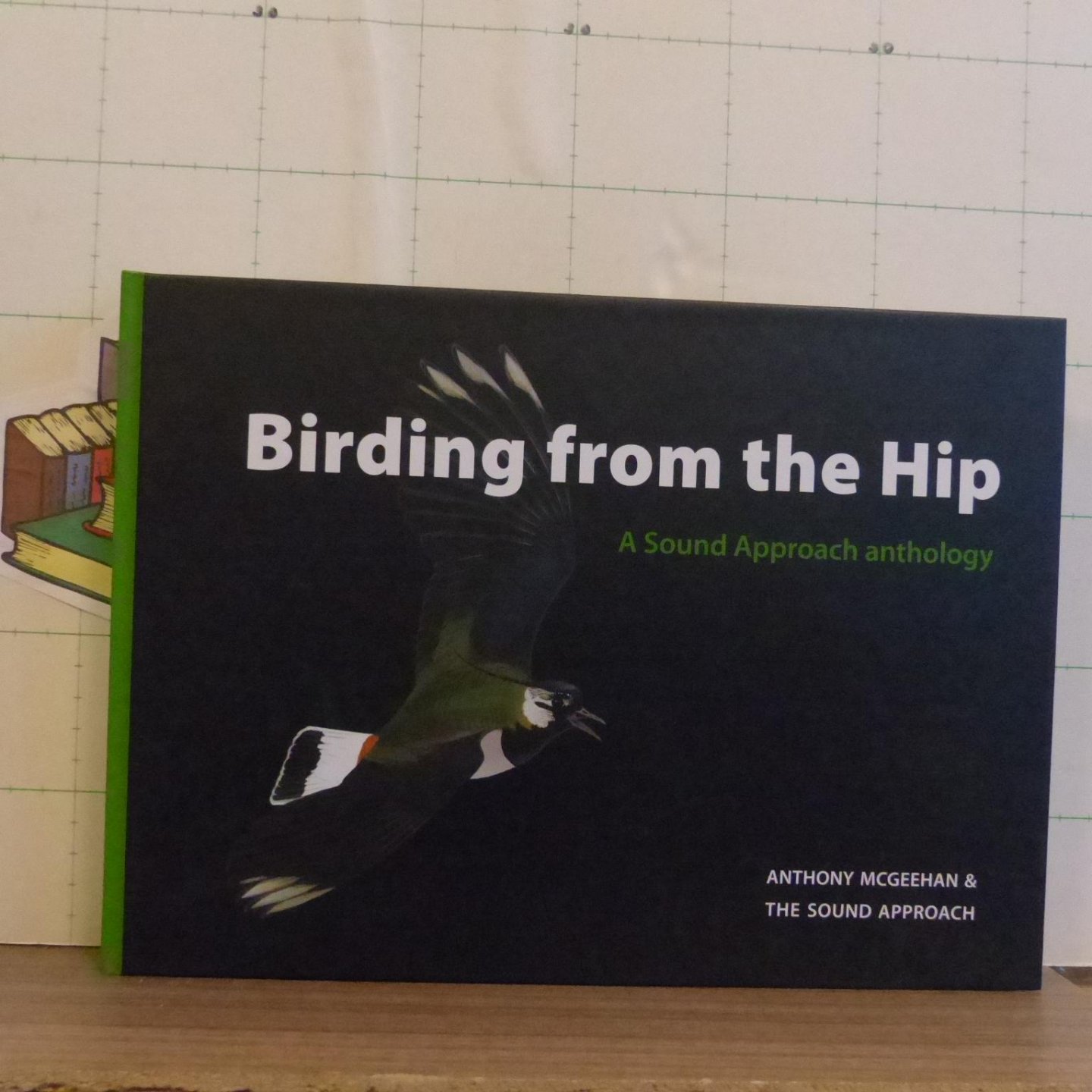 McGeehan, Anthony - the sound approach - birding from the hip, a sound approach anthology