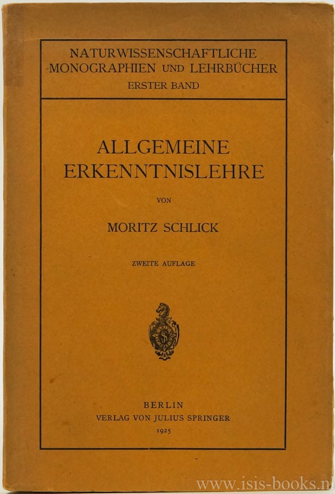 SCHLICK, M. - Allgemeine Erkenntnislehre.