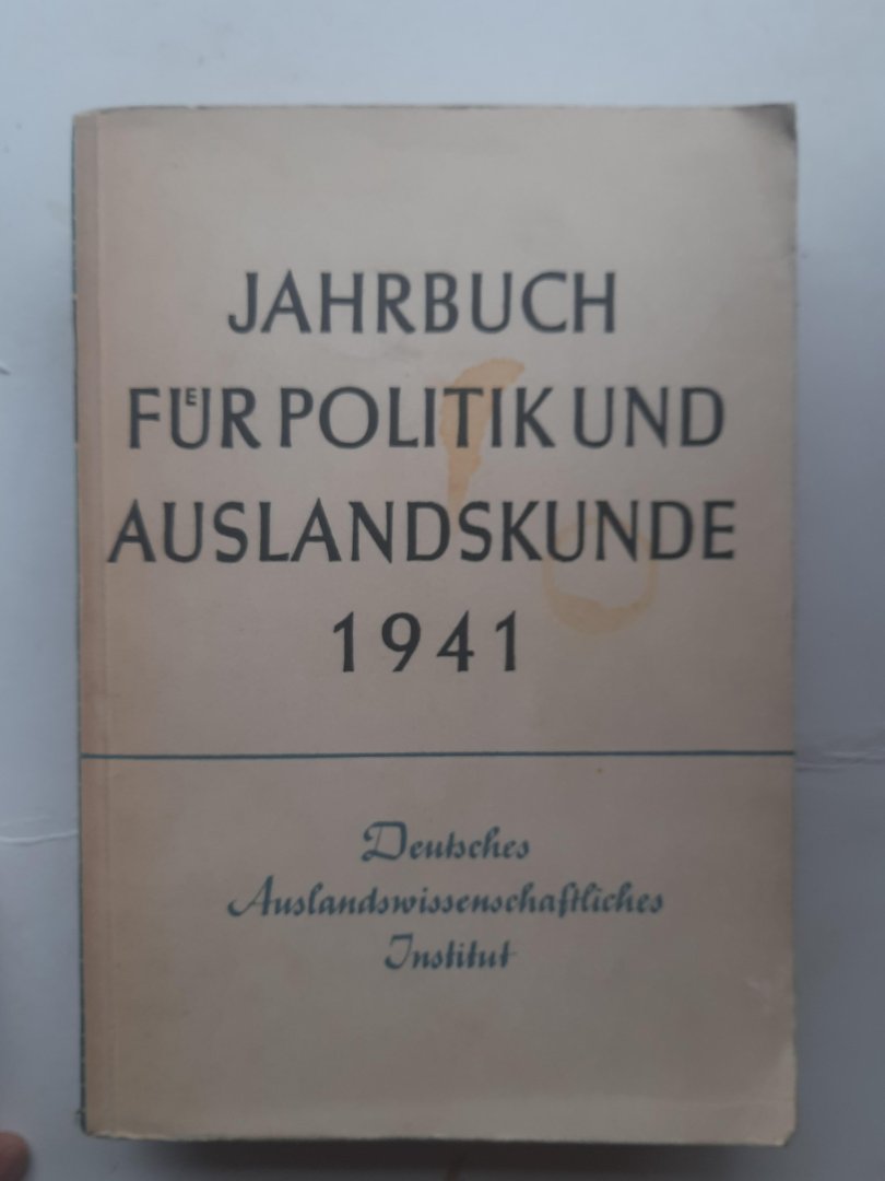 Redactie - Jahrbuch fur Politikund und auslandskunde 1941