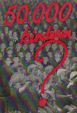Mulock Houwer, D.Q.R., F. Grewel en Reine Friedman van der Heide - 50.000 kinderen roepen om hulp.