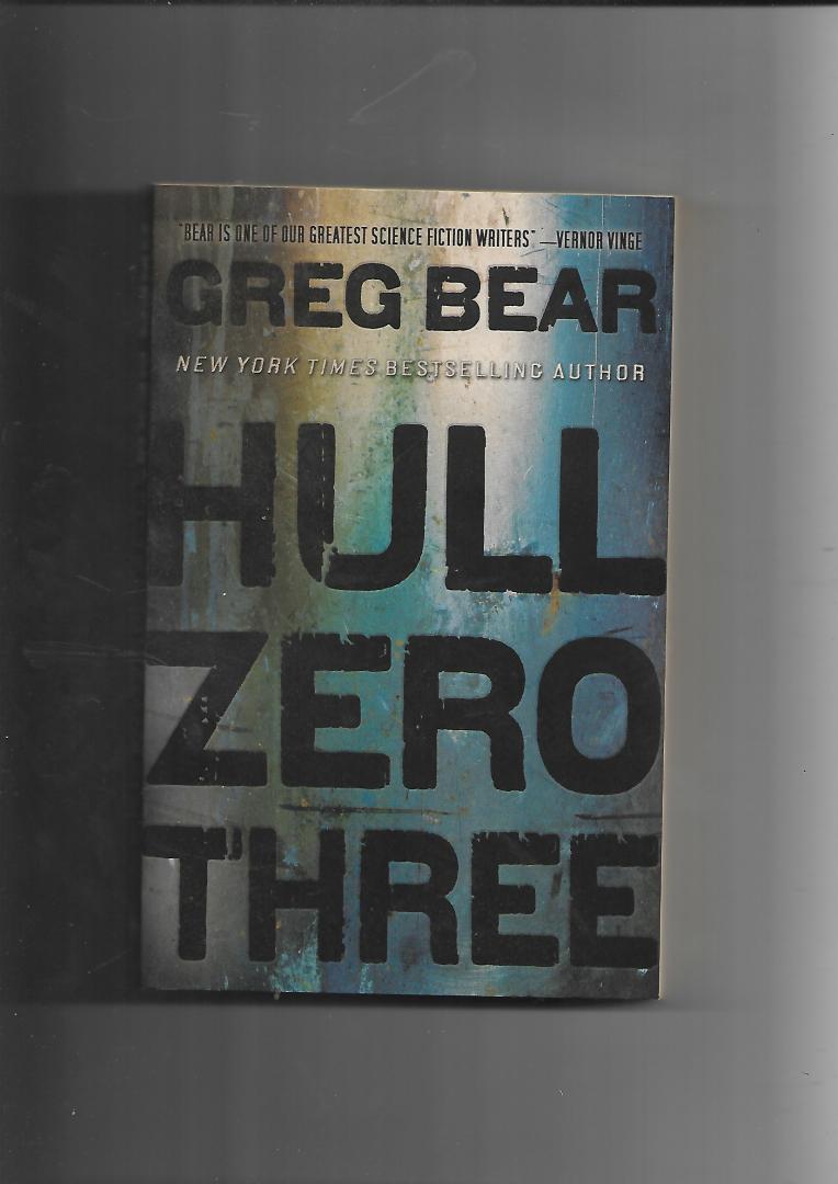 Bear, Greg - Full zero three