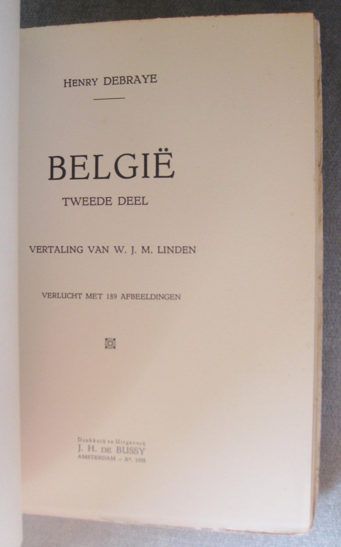 Debraye, Henry   -   Holland, C  (  Metz, Jean de ) - België  -  twee delen