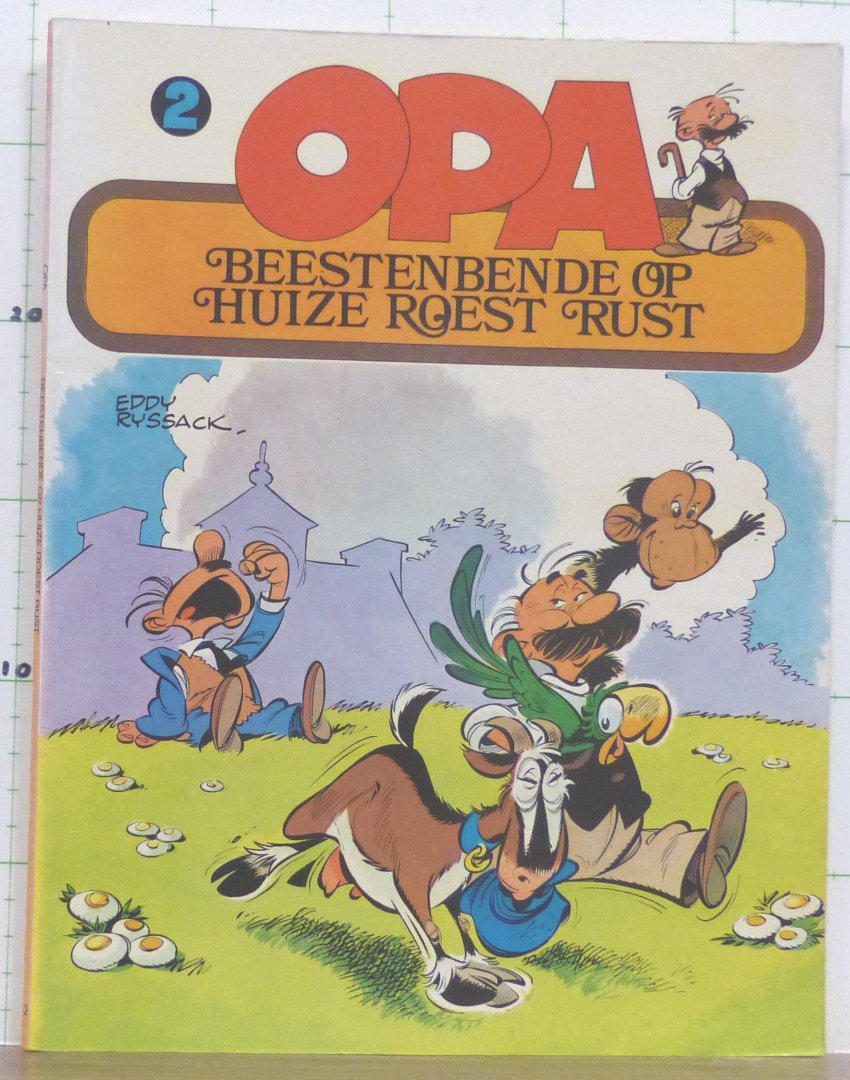 Ryssack, E. - Opa - 2 - beestenbende op huize Roest Rust