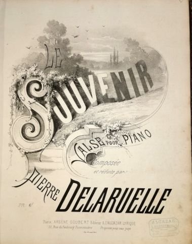 Delaruelle, Pierre: - Le souvenir. Valse pour piano