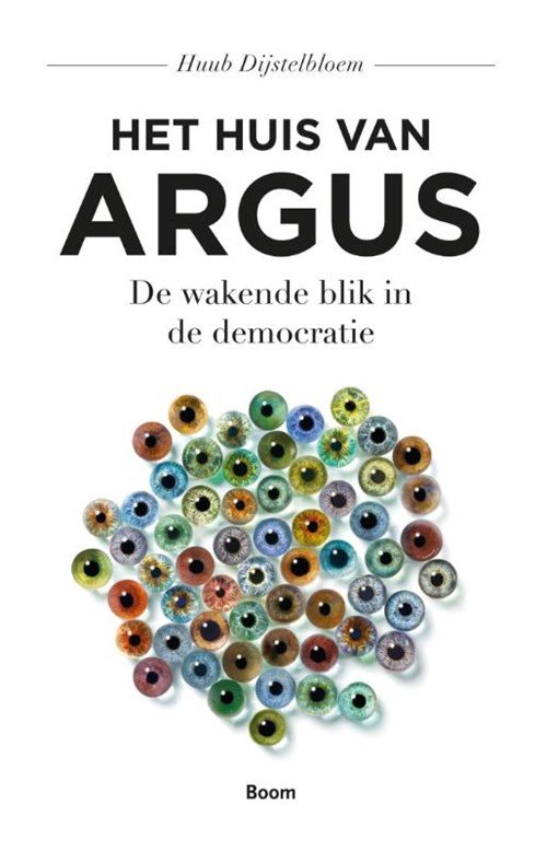 Huub Dijstelbloem - Het huis van Argus