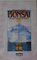 CHAND MEIRA - Bonsai, 2 culturen in conflict