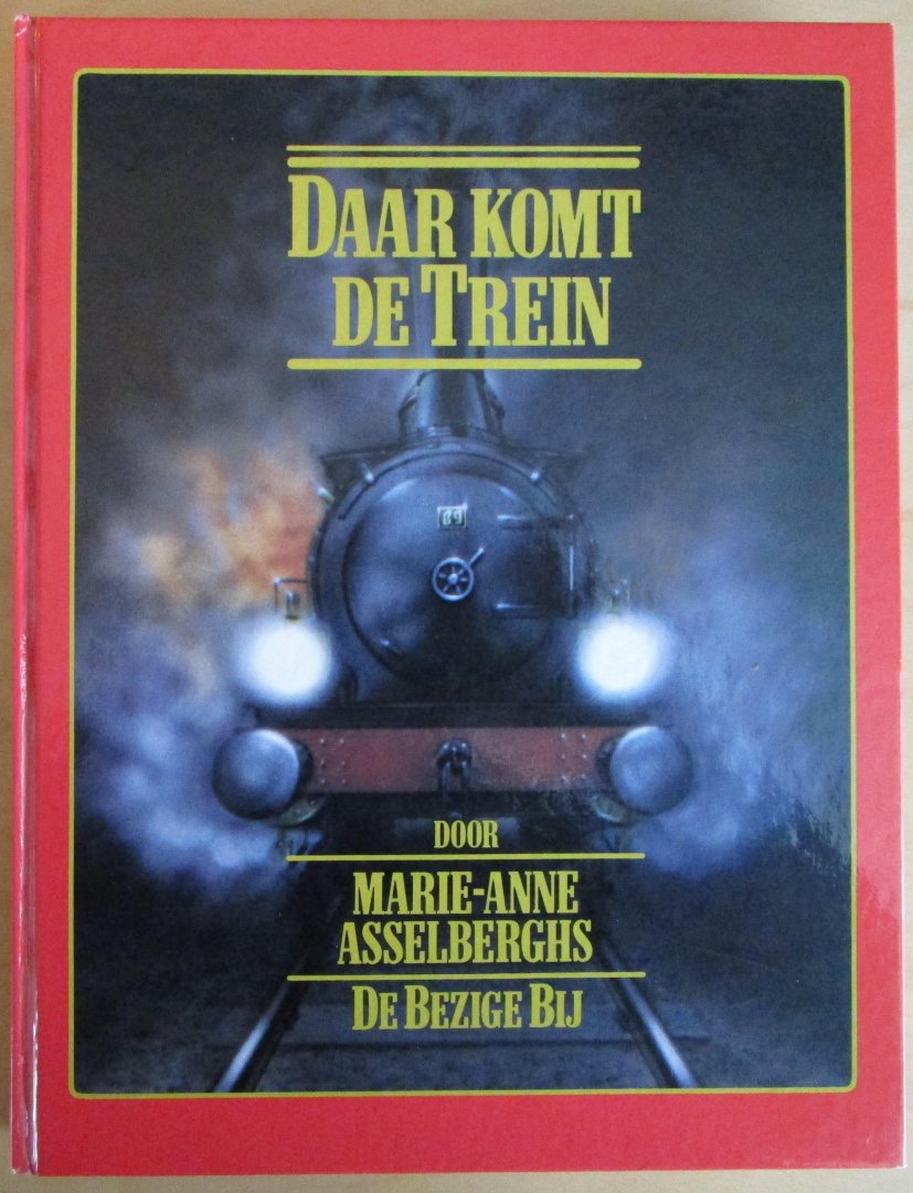 Asselberghs, Anne-Marie - Daar komt de trein