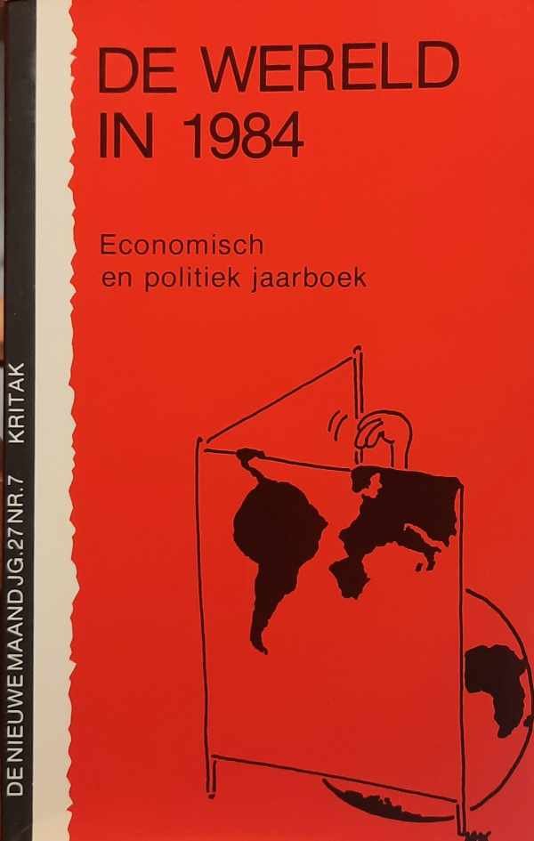 GÈZE François, VALLADÃO Alfredo, LACOSTE Yves - De wereld in 1984 - Economisch en politiek jaarboek