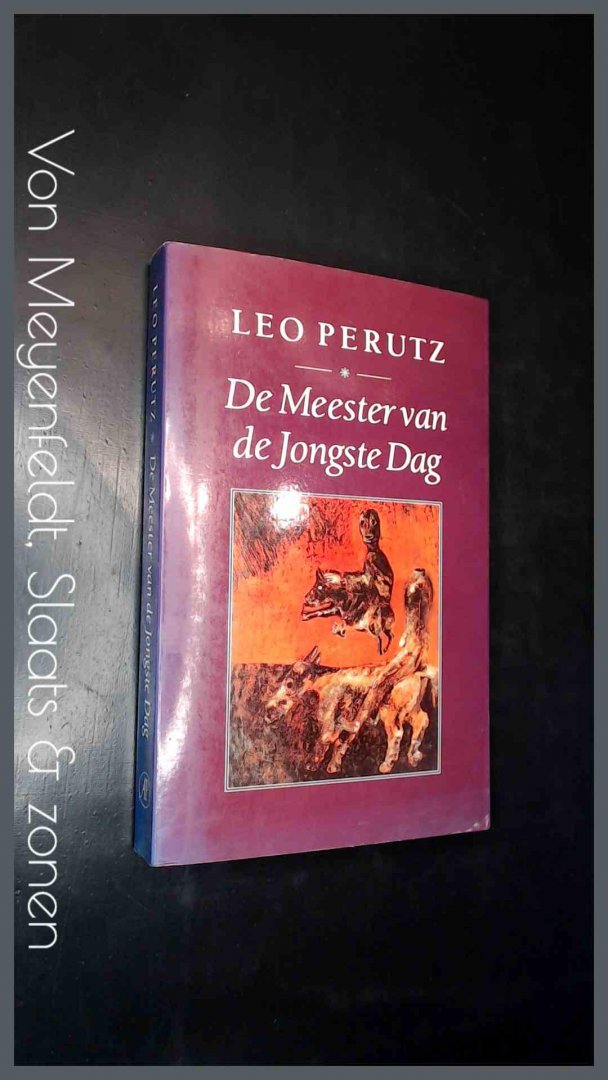 Perutz, Leo - De meester van de Jongste Dag