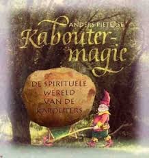 Pieterse, Anders - Kaboutermagie - De spirituele wereld van de kabouters