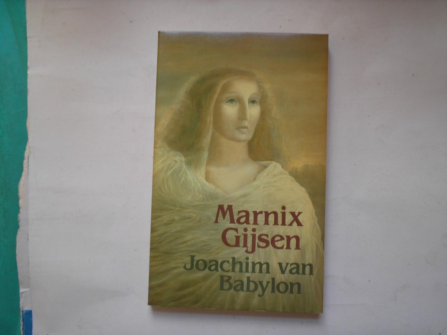 Marnix Gijsen - Joachim van Babylon