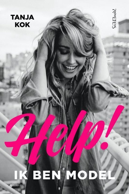 Kok, Tanja - Help! Ik ben model