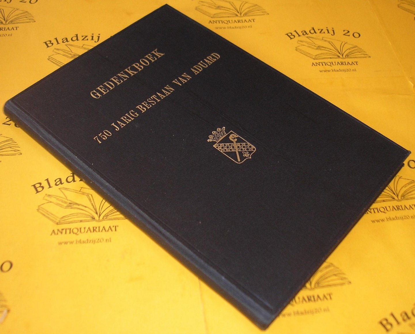 Smits, E.F.J. en Formsma, W.J. - Gedenkboek 750-jarig bestaan van Aduard.