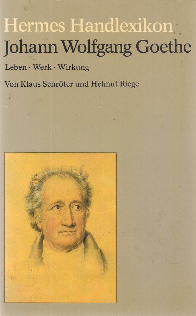 klaus schröter und helmut riege - hermes handlexikon, johann wolfgang goethe