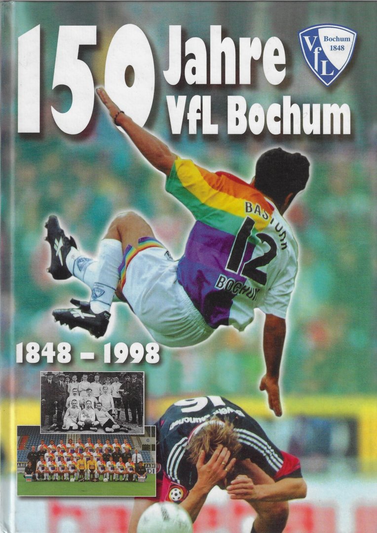 Pohl, Günther - 150 Jahre VFL Bochum 1848-1998