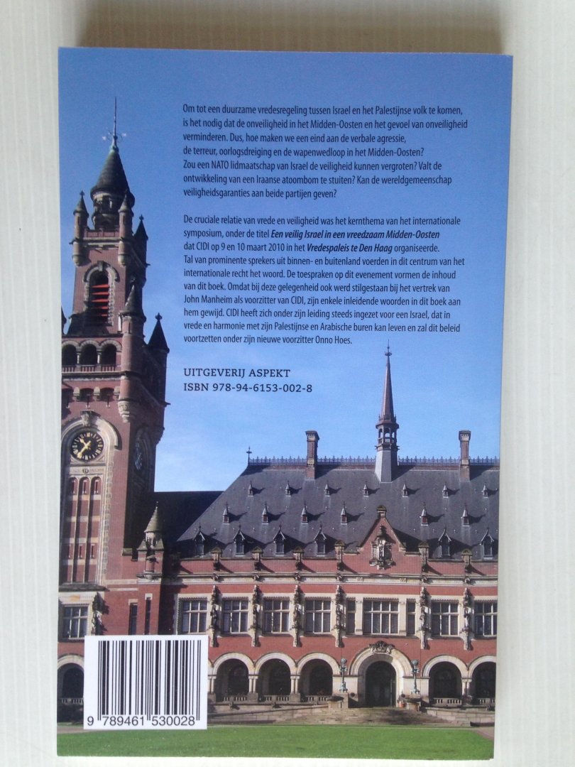 Bruin red, Bert de - Een veilig Israel in een vreedzaam Midden-Oosten, Toespraken Internationaal Symposium Vredespaleis, Den Haag