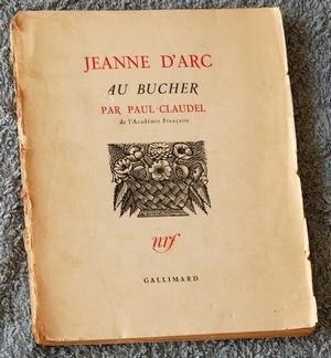 Claudel, Paul - Jeanne d'Arc au Bucher