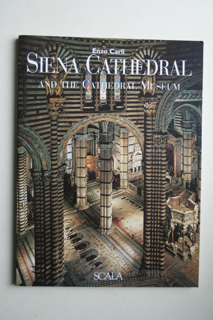 Carli, Enzo - Siena Cathedral and the Cathedral Museum