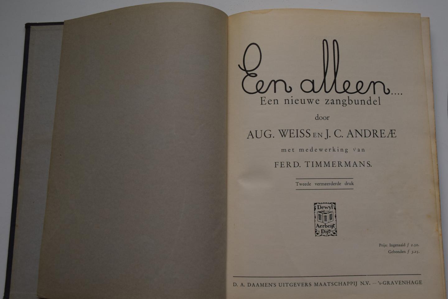 Weiss A. en Andreae, J.C. - Een Alleen ….. een nieuwe zangbundel