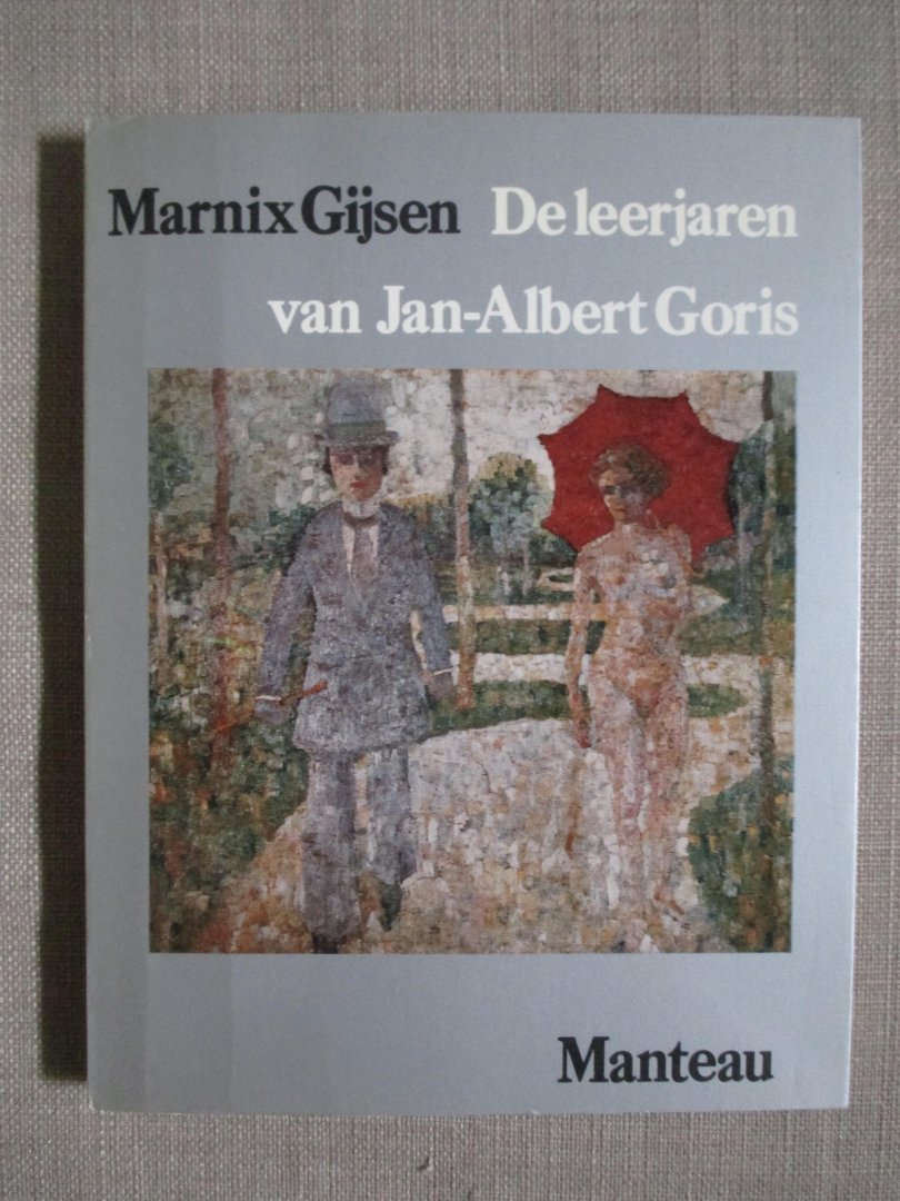Gijsen, Marnix - De Leerjaren van jan-albert goris / druk 1