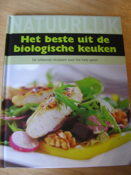 Nieland-Weits, Nannie (vert) - Het beste uit de biologische keuken natuurlijk