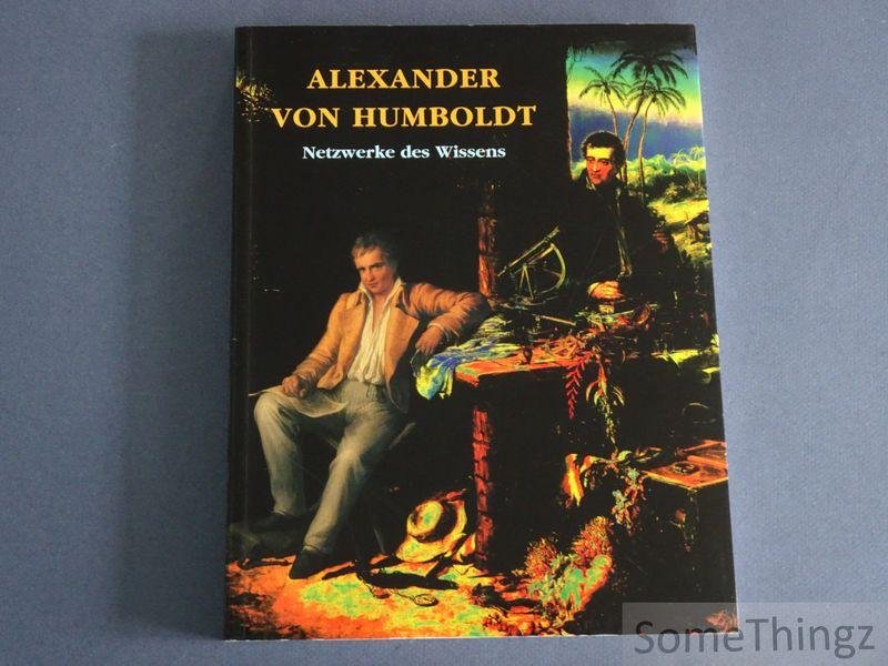 Knopp, Hans-Georg et al. - Alexander von Humboldt. Netzwerke des Wissens