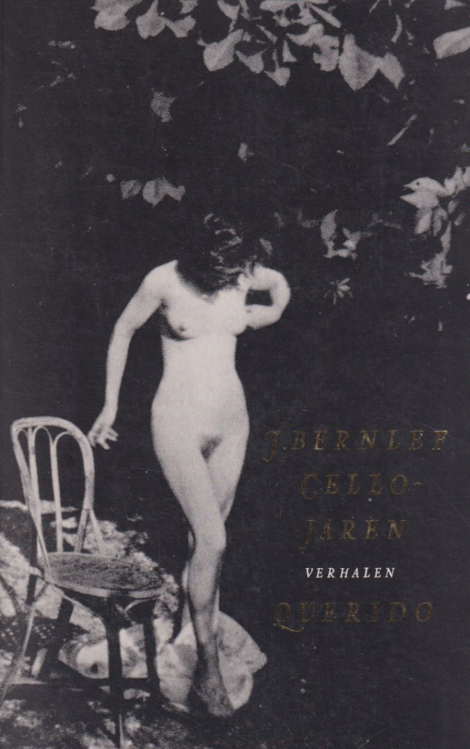 Bernlef, J. - Cellojaren
