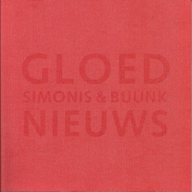 Simonis, Mariëtte, Theo van den Brink e.a. - Gloednieuws