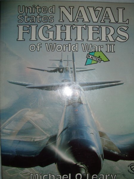 O'Leary, Michael - United States Naval Fighters of World War II
