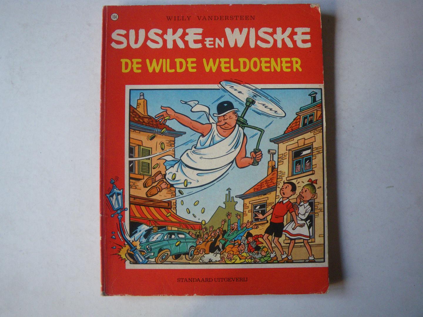 Vandersteen, Willy - Suske en Wiske: De wilde weldoener.