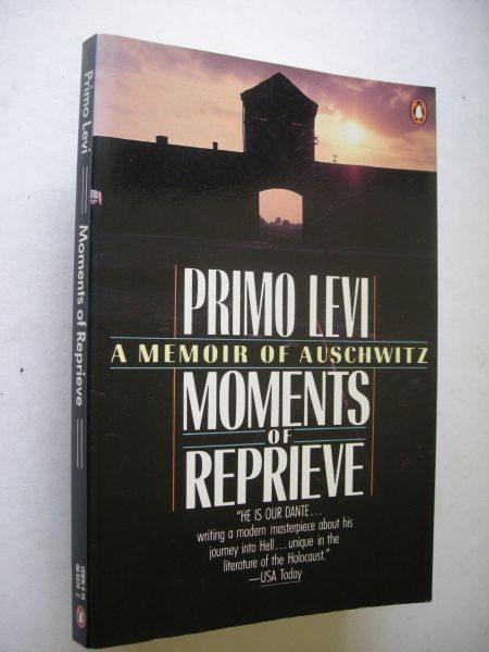 Levi, Primo / Feldman, Ruth, transl.from the Italian - Moments of Reprieve - A Memoir of Auschwitz