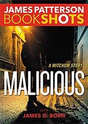 Patterson, James - Malicious / A Mitchum Thriller