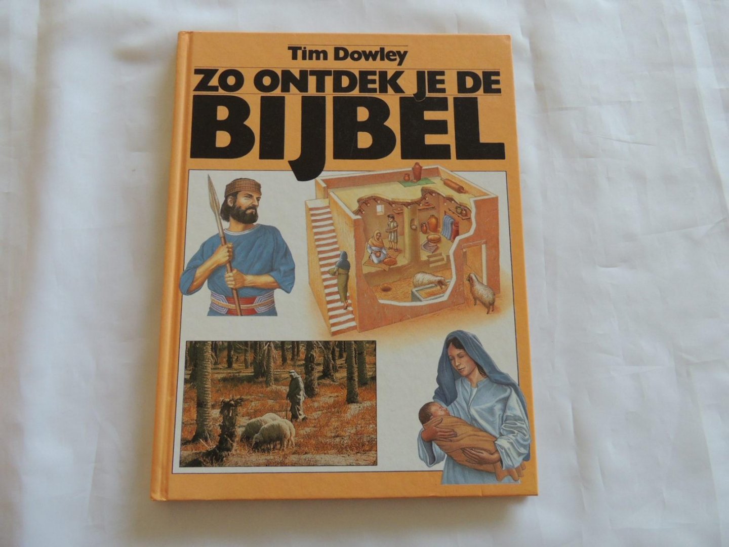 Dowley, Tim e.a. - zo ontdek je de bijbel